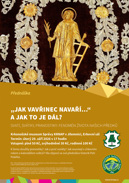 „Jak Vavřinec navaří…“ A jak to je dál?
